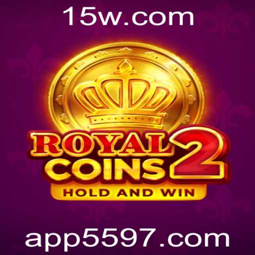Descubra o Mundo de RoyalCoins2 - O Jogo que Está Dominando 5597
